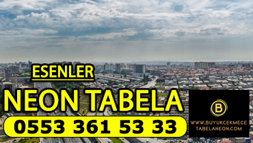 Esenler neon Servis